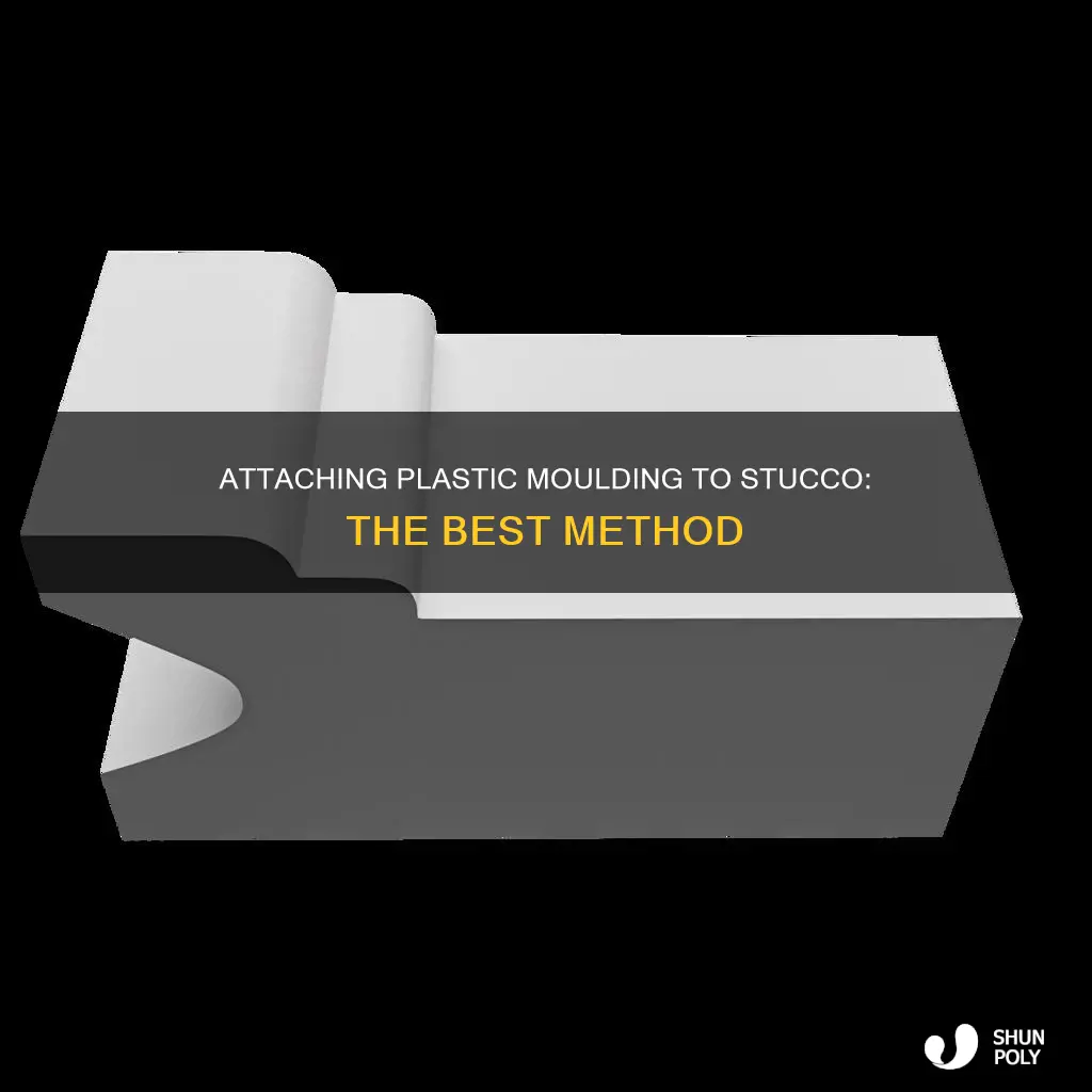 how to attach plastic moulding to stucco