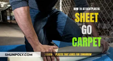 Attaching Plastic Sheets: A Guide for Carpets
