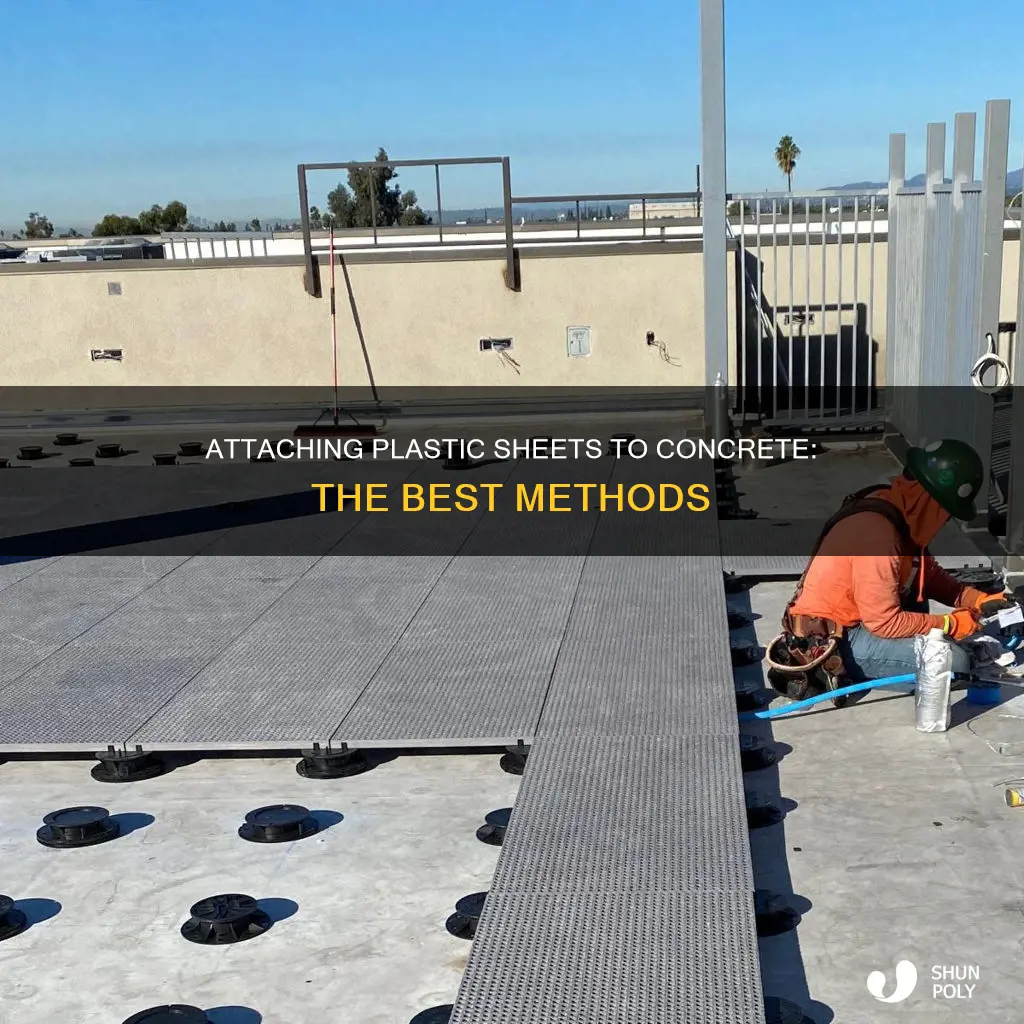 how to attach plastic sheet to concrete