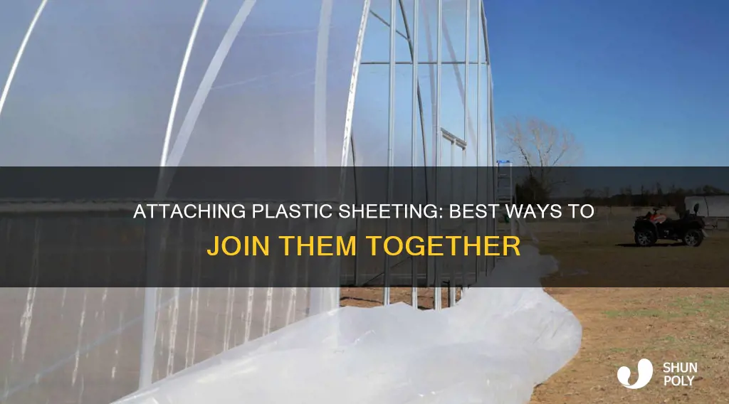 how to attach plastic sheeting together