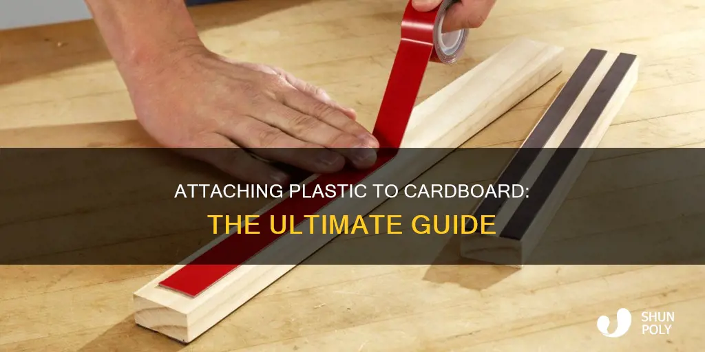 how to attach plastic to cardboard