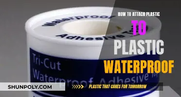 Attaching Plastics: Waterproof Wonders