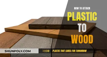 Attaching Plastic to Wood: Best Techniques