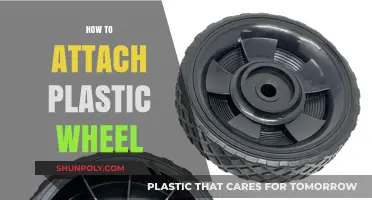 Mastering the Art of Attaching Plastic Wheels: A Comprehensive Guide