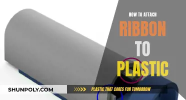 Attaching Ribbon to Plastic: Best Practices