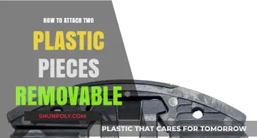 Easy Removable Joins: Attaching Plastic Pieces Temporarily and Securely