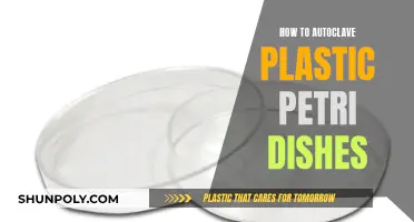 Sterilizing Plastic Petri Dishes: Autoclave Settings and Techniques