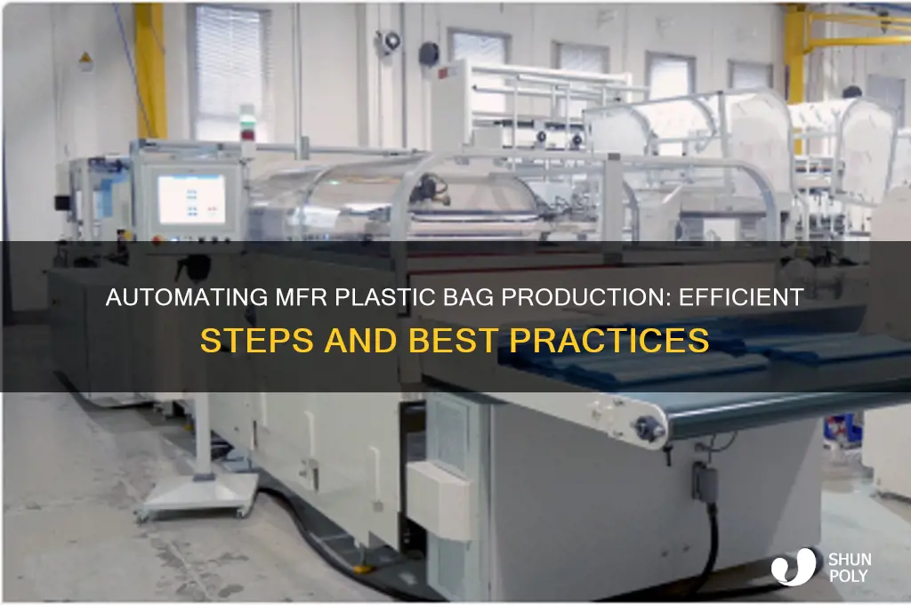 how to automate mfr plastic bags