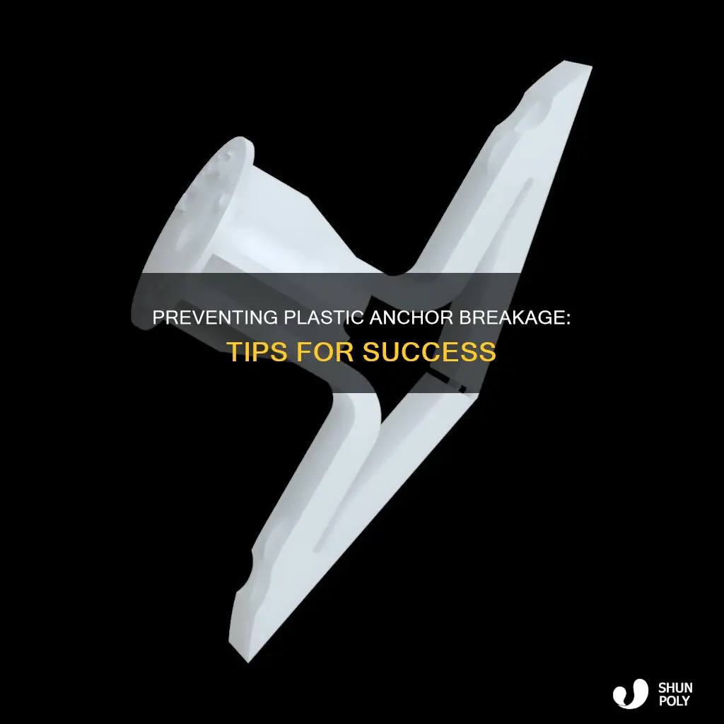 how to avoid breaking plastic anchor