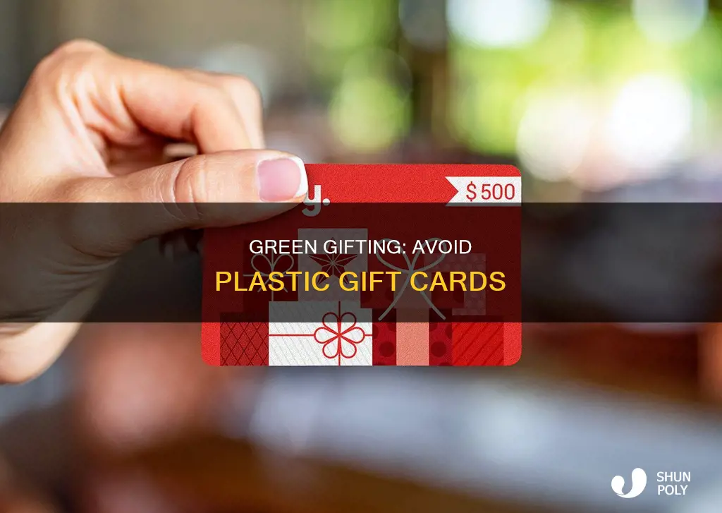 how to avoid plastic gift cards