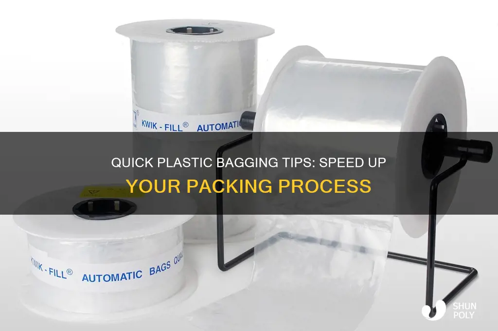 how to bag faster with plastic