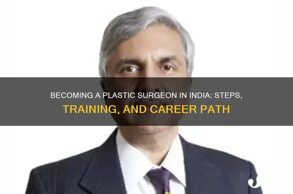 how to be a plastic surgeon in india