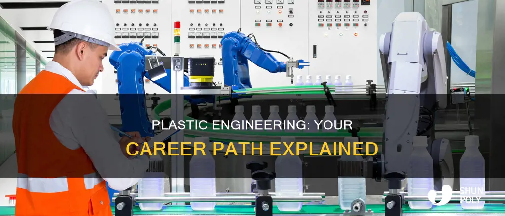 how to become a plastic engineer