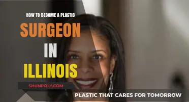 Steps to Becoming a Plastic Surgeon in Illinois: A Comprehensive Guide