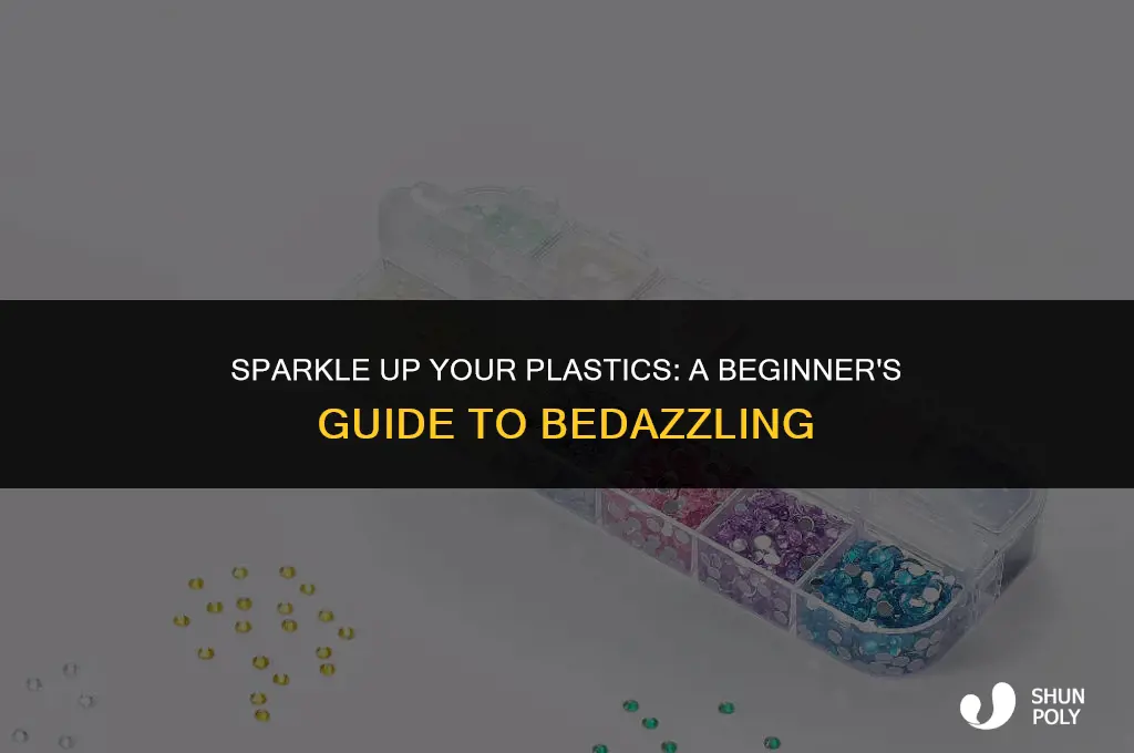 how to bedazzle plastic