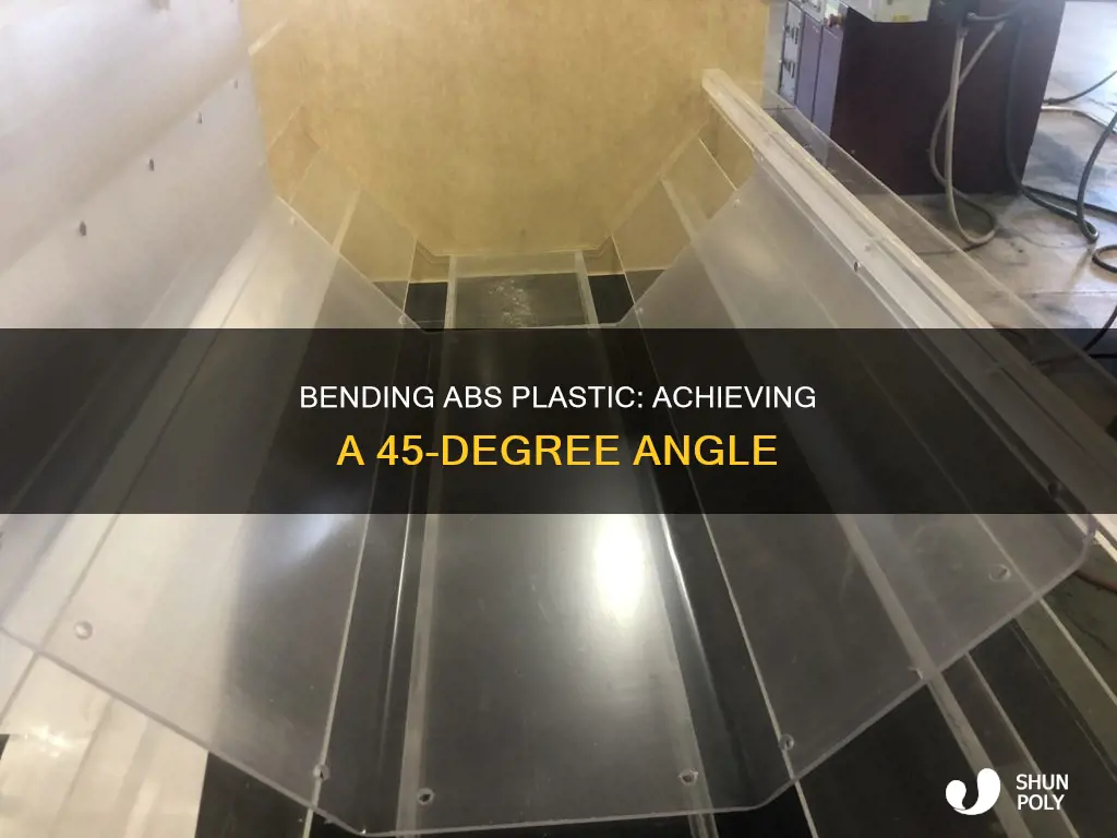 how to bend 45 in abs plastic
