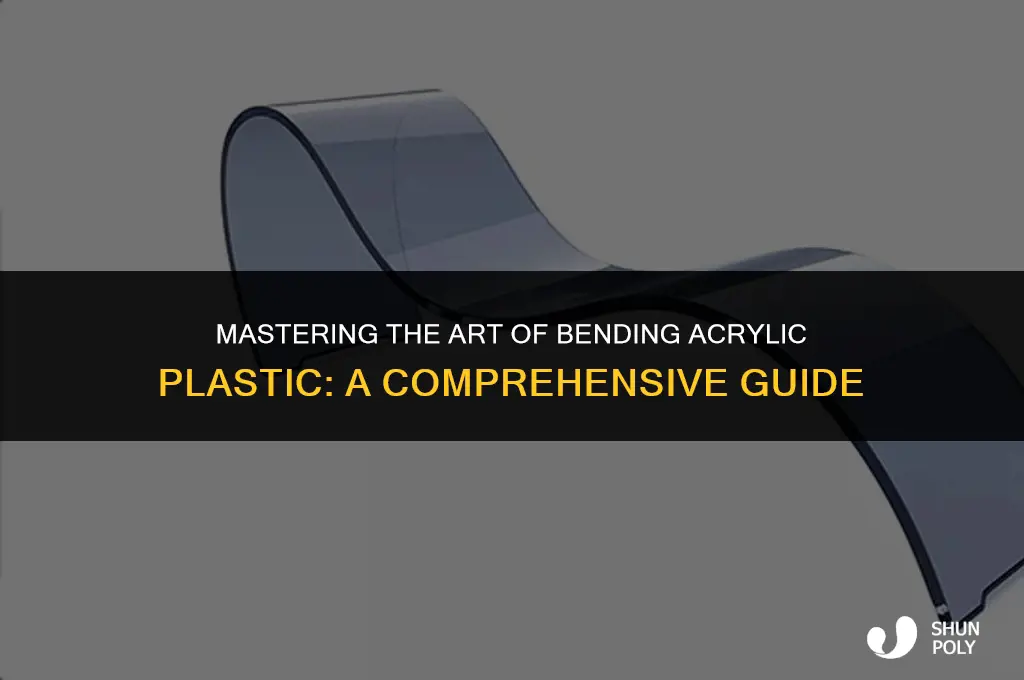 how to bend acrylic plastic