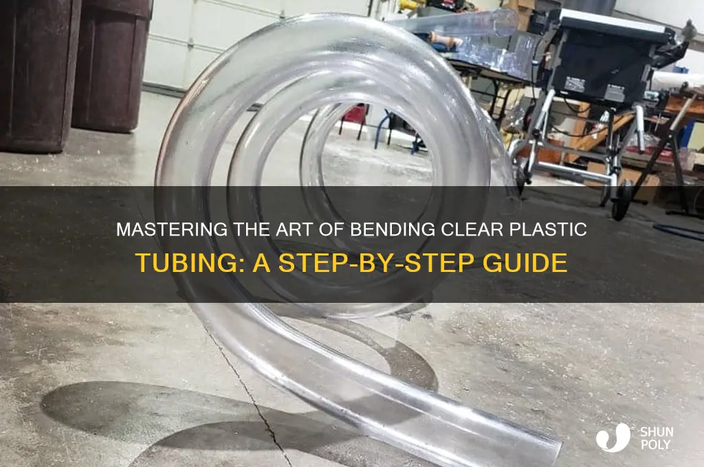 how to bend clear plastic tubing