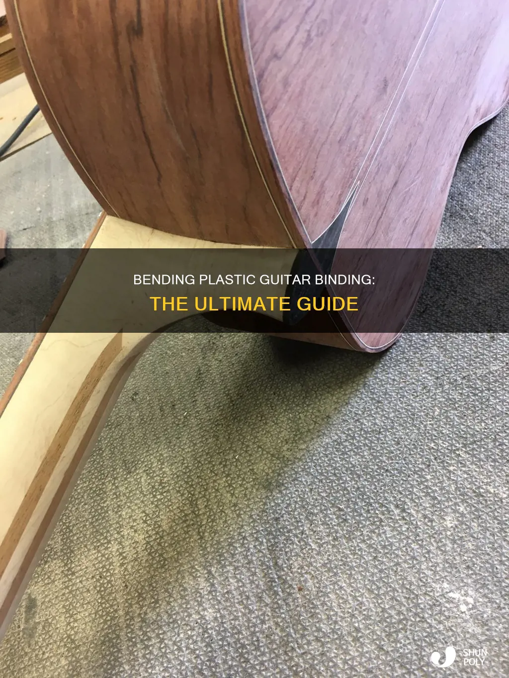 how to bend plastic guitar binding