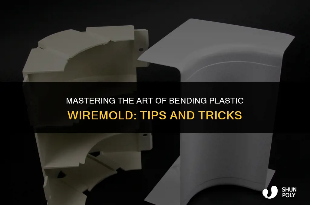 how to bend plastic wiremold