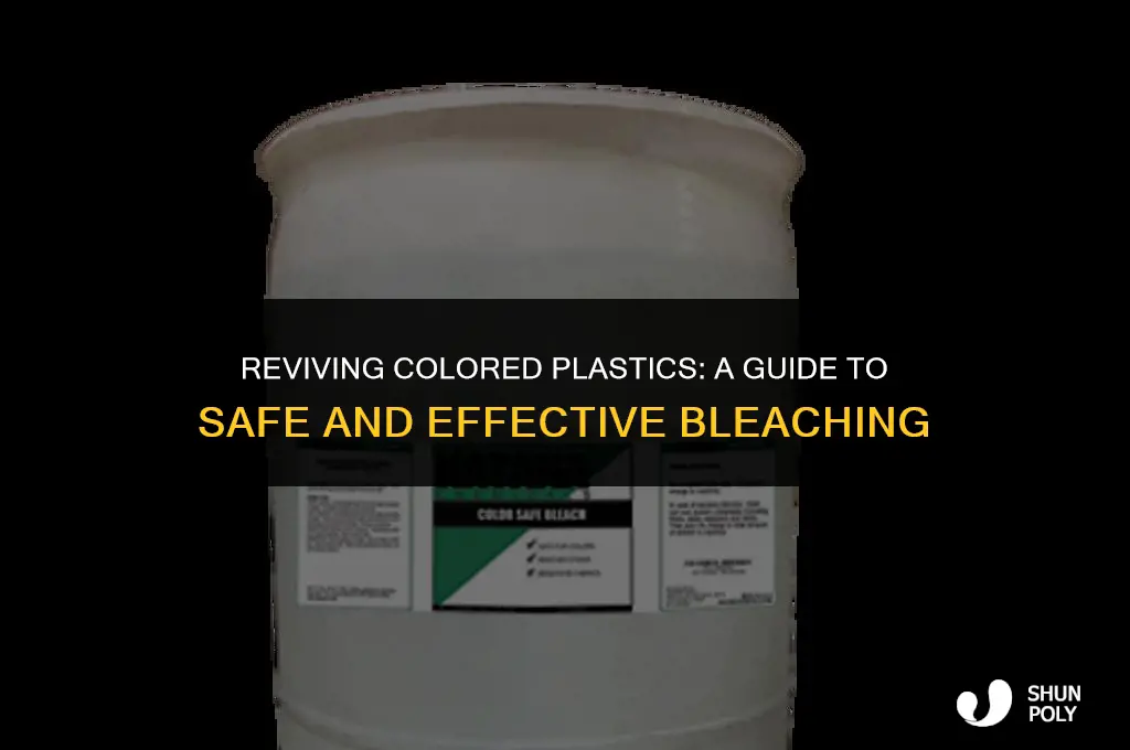 how to bleach colored plastic