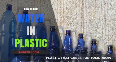 Boiling Water in Plastic: Safe Methods and Techniques