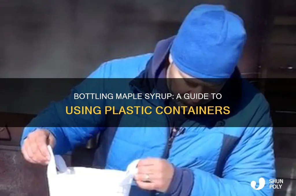 how to bottle maple syrup in plastic bottles