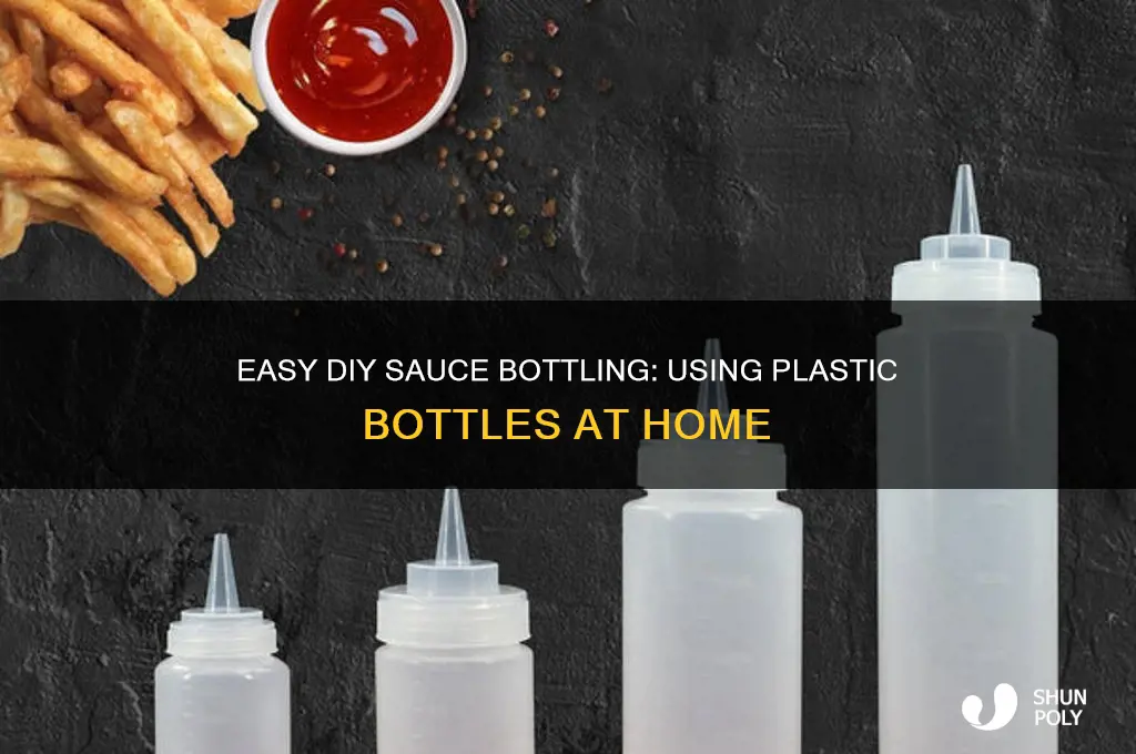 how to bottle sauce at home with plastic bottles