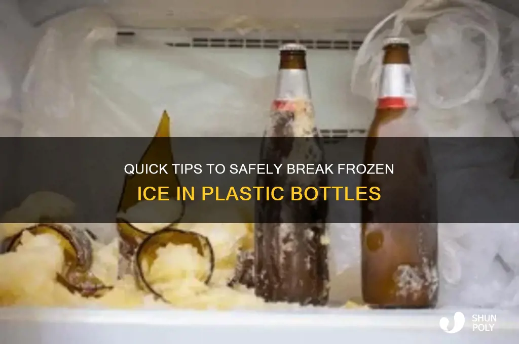 how to break frozen ice in plastic water bottle
