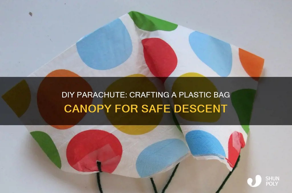 how to build a parachute out of a plastic bag