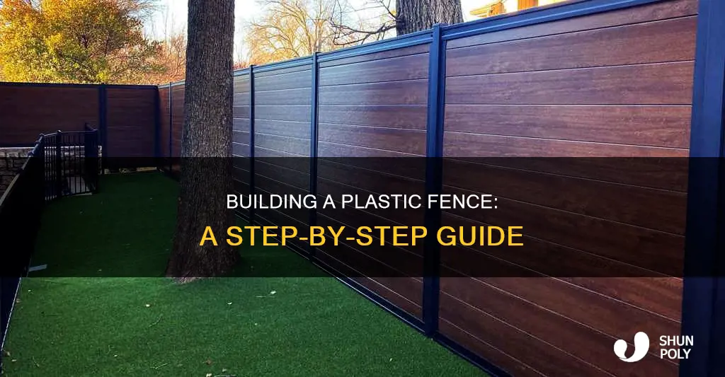 how to build a plastic fence