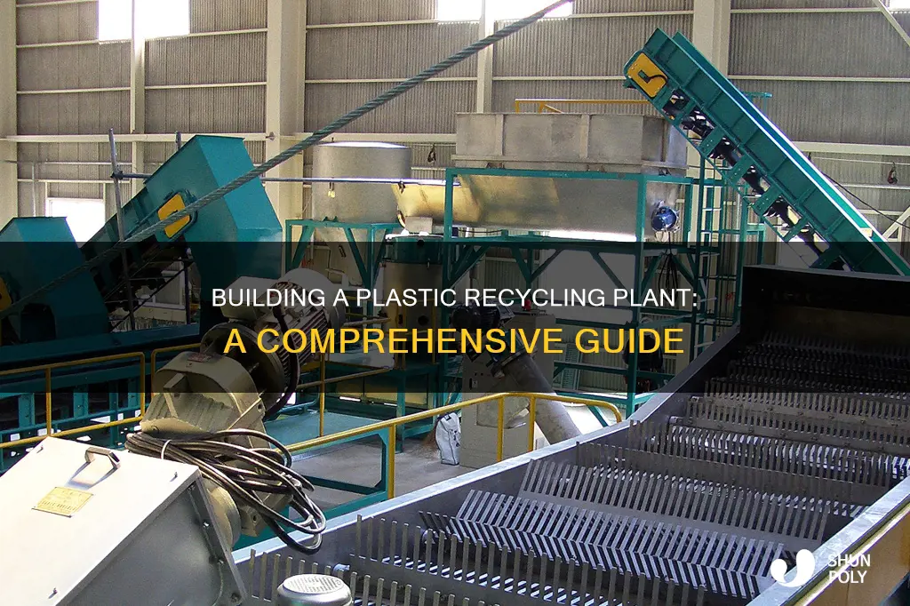 how to build a plastic recycling plant
