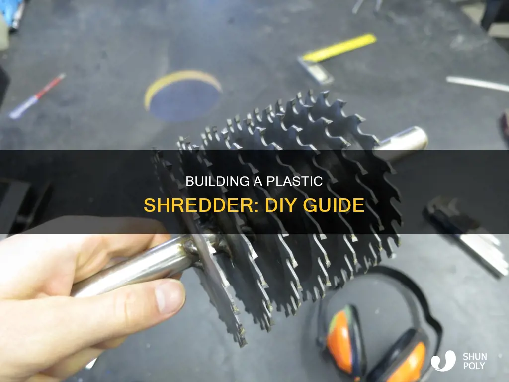 how to build a plastic shredder