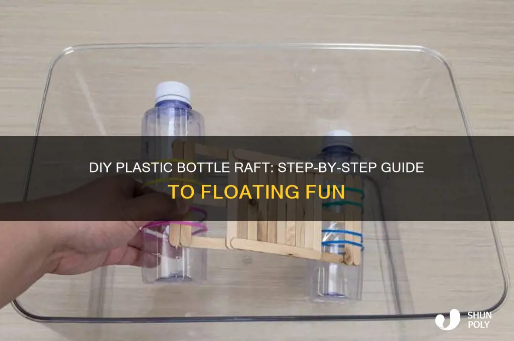 how to build a raft out of plastic bottles