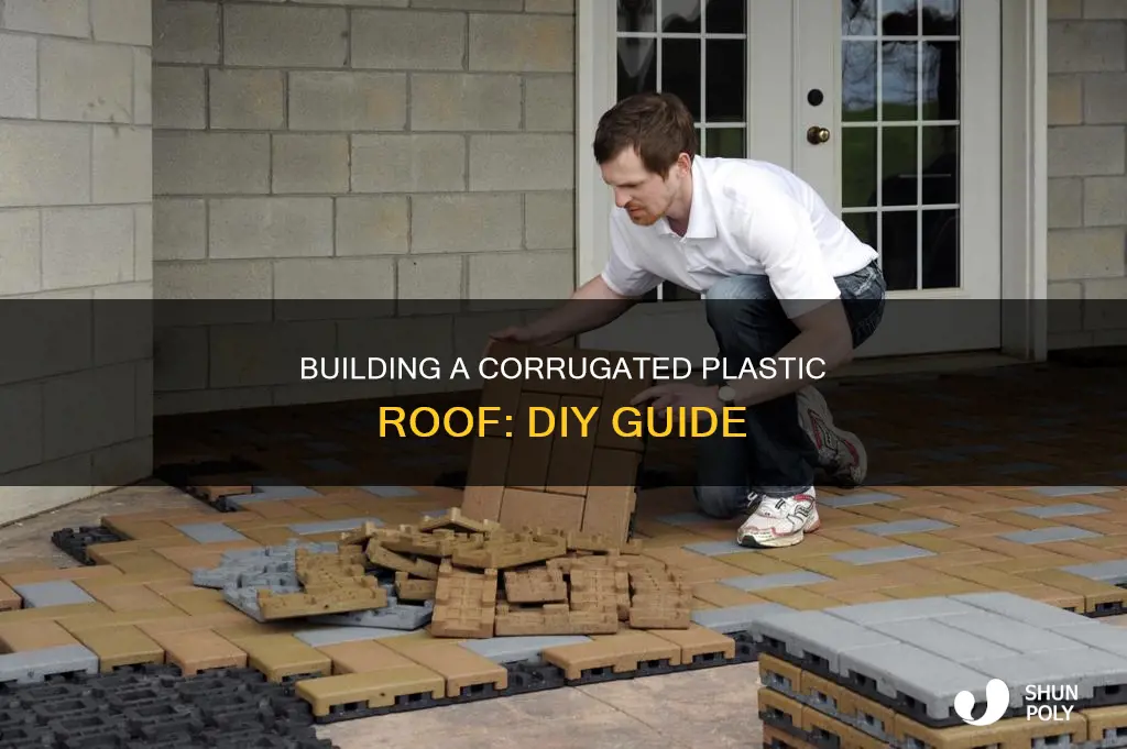 how to build corrugated plastic roof