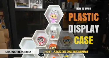 Building a Plastic Display Case: A Step-by-Step Guide