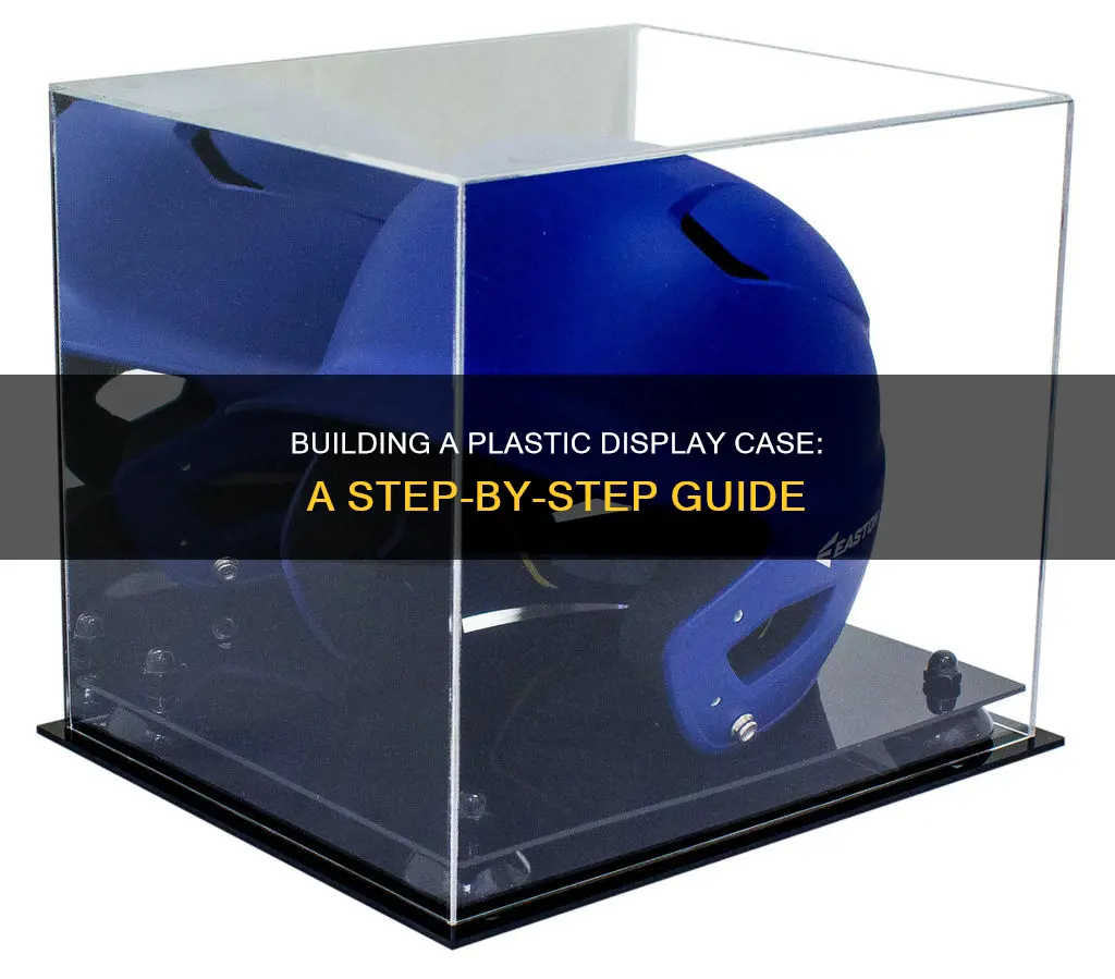 how to build plastic display case