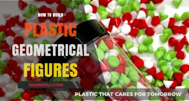 Building Plastic Geometrical Figures: A Step-by-Step Guide