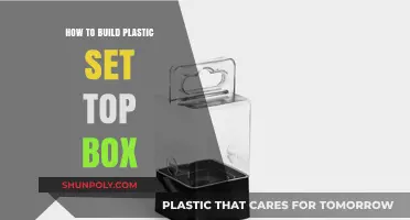Building a Plastic Set-Top Box: A Step-by-Step Guide