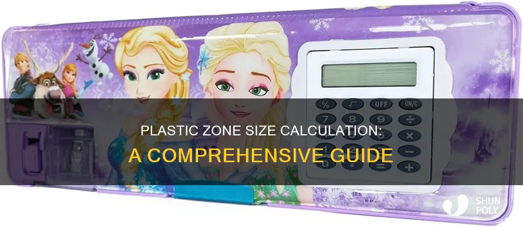 how to calculate plastic zone size