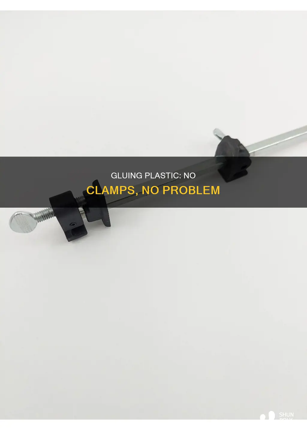how to cement plastic together without clamps