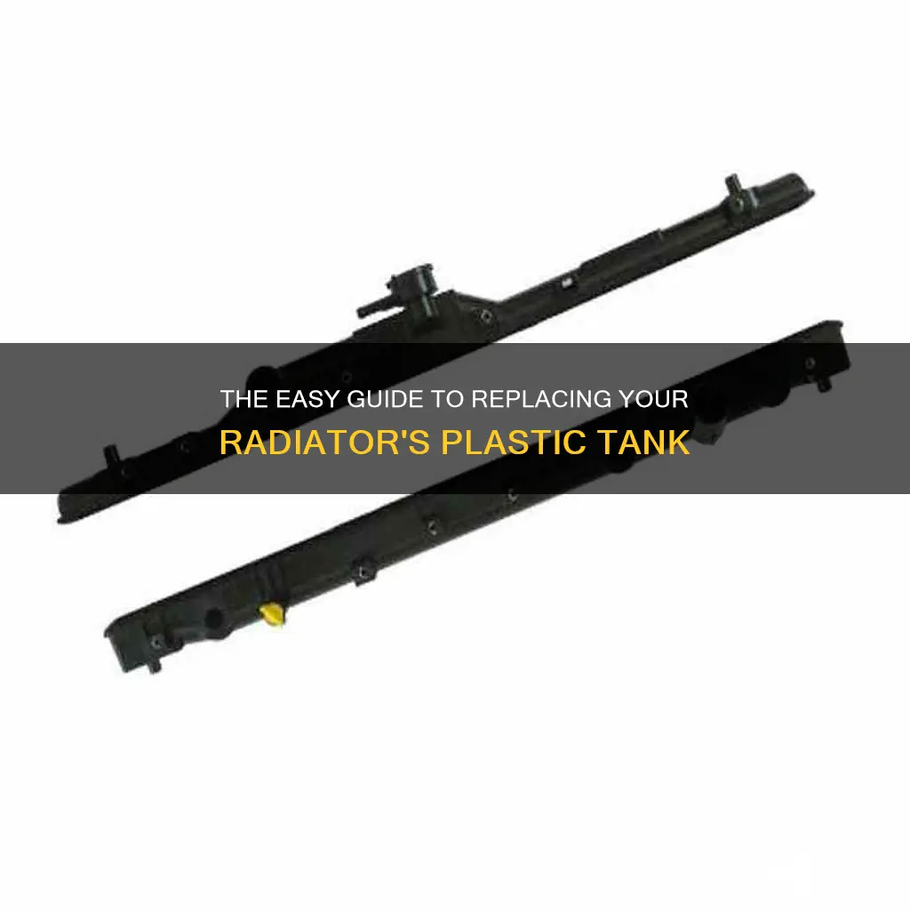 how to change plastic tank on radiator