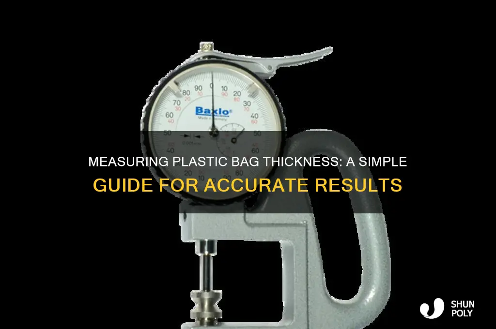how to check plastic bag thickness