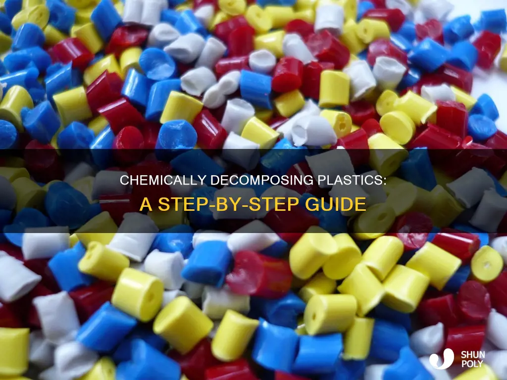 how to chemically break down plastic