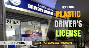 Get Your Plastic License: Claiming Process Simplified