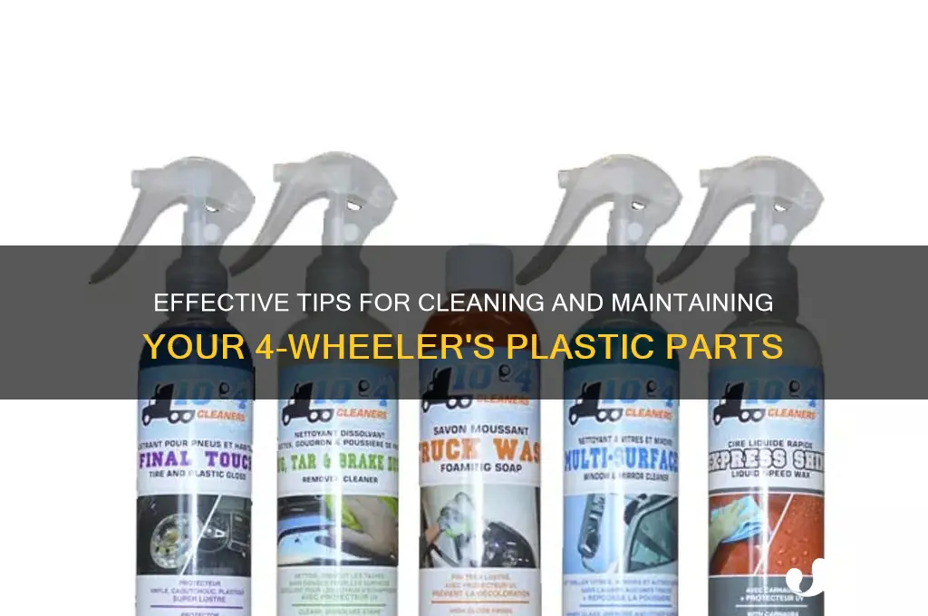 how to clean 4 wheeler plastic