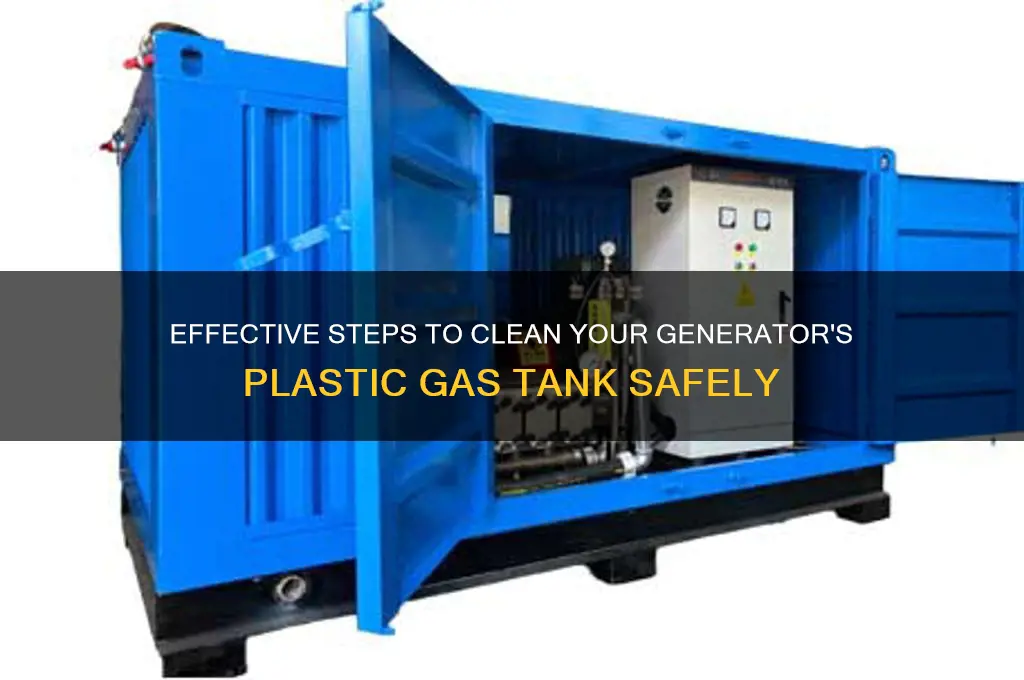 how to clean a generator plastic gas tank