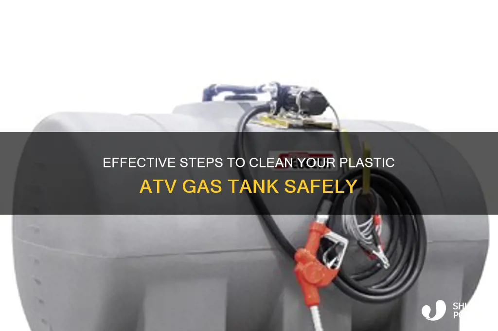 how to clean a plastic atv gas tank