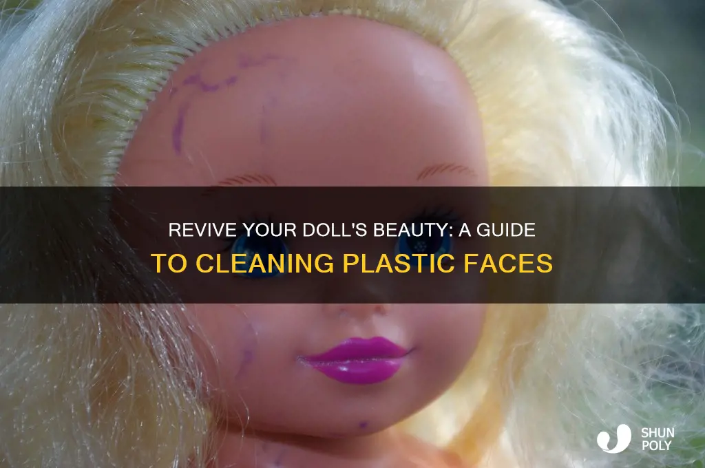 how to clean a plastic doll face