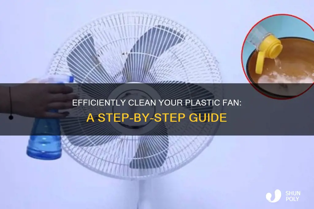 how to clean a plastic fan